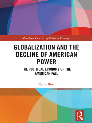 cover image of Globalization and the Decline of American Power